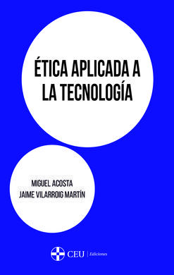 ÉTICA APLICADA A LA TECNOLOGÍA