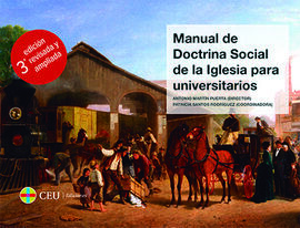 MANUAL DE DOCTRINA SOCIAL DE LA IGLESIA PARA UNIVERSITARIOS