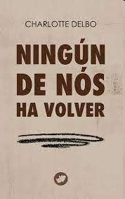 NINGUN DE NOS HA VOLVER