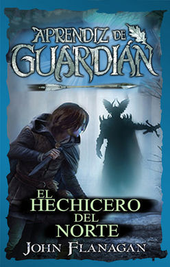 APRENDIZ DE GUARDIÁN 5: HECHICERO DEL NORTE