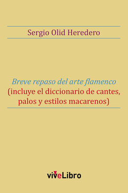 BREVE REPASO DEL ARTE FLAMENCO