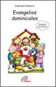 EVANGELIOS DOMINICALES. CICLO B