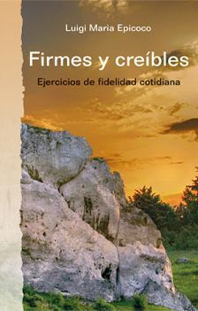 FIRMES Y CREÍBLES