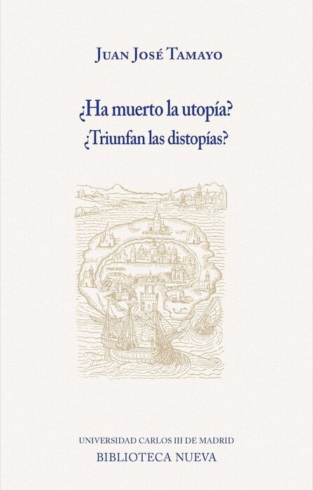 HA MUERTO LA UTOPIA TRIUNFAN LAS DISTOPIAS