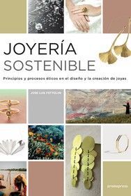 JOYERIA SOSTENIBLE /PRINCIPIOS Y PROCESOS ETICOS E