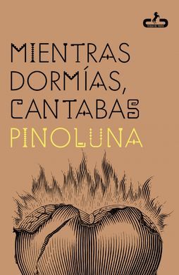 MIENTRAS DORMIAS, CANTABAS