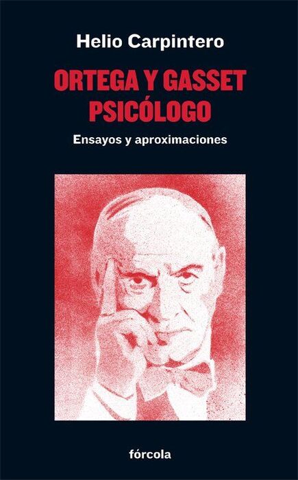 ORTEGA Y GASSET PSICÓLOGO