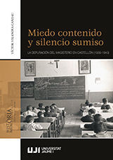 MIEDO CONTENIDO Y SILENCIO SUMISO.