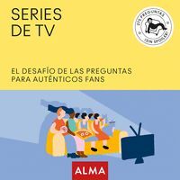 SERIES DE TV, EL DESAFÍO DE LAS PREGUNTAS PARA AUT