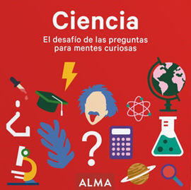 CIENCIA EL DESAFÍO DE LAS PREGUNTAS PARA MENTES CU
