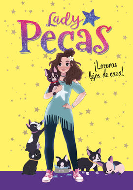 LADY PECAS 1. ¡LOCURAS LEJOS DE CASA!