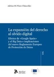 EXPANSIÓN DEL DERECHO AL OLVIDO DIGITAL