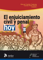 ENJUICIAMIENTO CIVIL Y PENAL, HOY.