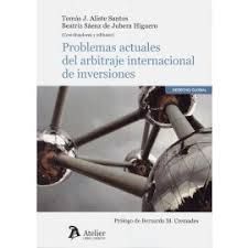 PROBLEMAS ACTUALES DEL ARBITRAJE INTERNACIONAL DE