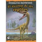 EL ASCENSO DE LOS REPTILES