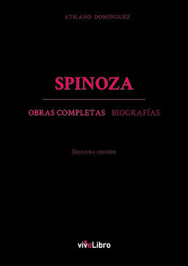 SPINOZA. OBRAS COMPLETAS Y BIOGRAFÍAS