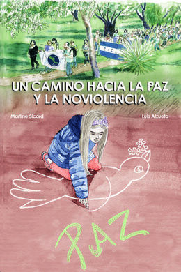 UN CAMINO HACIA LA PAZ Y LA NOVIOLENCIA