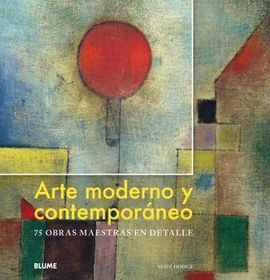 ARTE MODERNO Y CONTEMPORANEO. 75 OBRAS