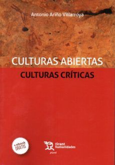 CULTURAS ABIERTAS CULTURAS CRITICAS