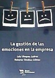 GESTION DE LAS EMOCIONES EN LA EMPRESA, LA