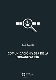 COMUNICACION Y SER DE LA ORGANIZACION