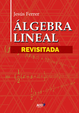ÁLGEBRA LINEAL REVISITADA