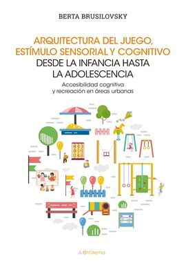 ARQUITECTURA DEL JUEGO ESTIMULO SENSORIAL Y COGNITIVO