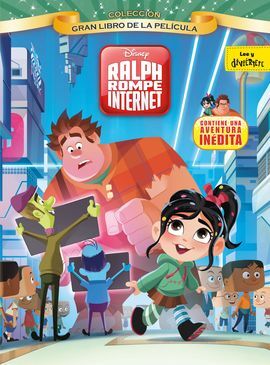 RALPH ROMPE INTERNET. GRAN LIBRO DE LA PELICULA