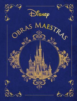 DISNEY. OBRAS MAESTRAS