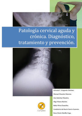 PATOLOGÍA CERVICAL AGUDA Y CRÓNICA