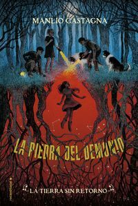 LA TIERRA SIN RETORNO. LA PIEDRA DEL DEMONIO VOL 2