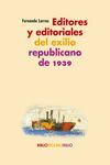 EDITORES Y EDITORIALES DEL EXILIO REPUBLICANO DE 1939