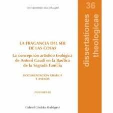 LA FRAGANCIA DEL SER DE LAS COSAS VOL.I Y II