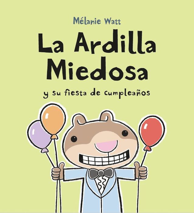 LA ARDILLA MIEDOSA Y SU FIESTA DE CUMPLEAÑOS