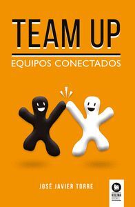 TEAM UP /EQUIPOS CONECTADOS