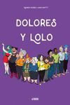 DOLORES Y LOLO. VOL. 1