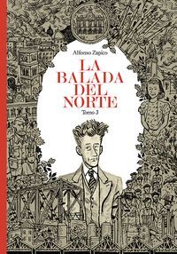 LA BALADA DEL NORTE. TOMO 3