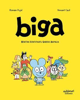 BIGA 1. BENETAN IDENTIFIKATU GABEKO ANIMALIA (AVNI = EUSKARA)
