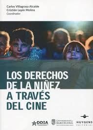 DERECHOS DE LA NIÑEZ A TRAVÉS DEL CINE