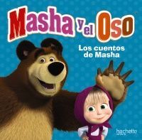 MASHA Y EL OSO. CUENTOS