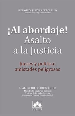 ¡AL ABORDAJE! ASALTO A LA JUSTICIA