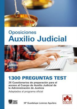 OPOSICIONES AUXILIO JUDICIAL. 1300 PREGUNTAS TEST.