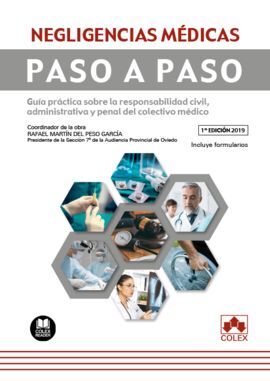 NEGLIGENCIAS MÉDICAS PASO A PASO.