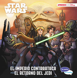 STAR WARS. EL IMPERIO CONTRAATACA  EL RETORNO DEL JEDI (TE CUENTO, ME CUENTAS U