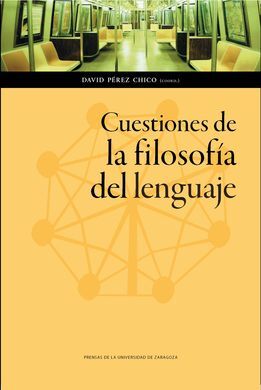 CUESTIONES DE LA FILOSOFÍA DEL LENGUAJE