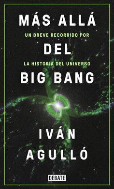 MÁS ALLÁ DEL BIG BANG