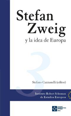 STEFAN ZWEIG Y LA IDEA DE EUROPA
