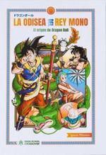 LA ODISEA DEL REY MONO EL ORIGEN DE DRAGON BALL
