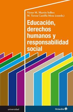 EDUCACIÓN, DERECHOS HUMANOS Y RESPONSABILIDAD SOCI