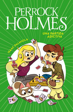 PERROCK HOLMES. 12: UNA PARTIDA ADICTIVA